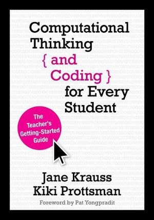 Photo of the cover of the book, "Computational Thinking and Coding for Every Student."